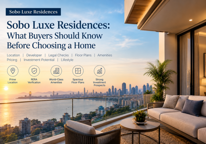 Sobo Luxe Residences: What Buyers Should Know Before Choosing a Home